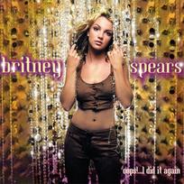 Britney Spears - Oops! I Did It Again]]>