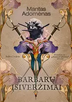 Barbarų įsiveržimai - Mantas Adomėnas