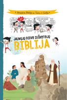 Jaunųjų Dievo ieškotojų Biblija - François Campagnac, Cristophe Raimbault, Fabienne Py-Renaudie