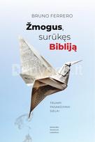 Žmogus, surūkęs Bibliją. Trumpi pasakojimai sielai - Bruno Ferrero