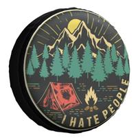 Custom I Hate People Camping Spare Wheel Tire Cover Case Bag Pouch for Jeep Pajero Adventure Hiking Vehicle Accessories 14inch