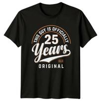 This Guy Is Officially 25 Mens T-Shirt 25th Birthday Milestone Gift For Him XL white