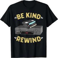 Be Kind Rewind VHS Tape VCR Retro Video Cassette Recorder T-Shirt XXXXXL įvairiaspalvis