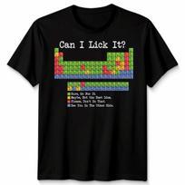 Unisex Can I Lick It Funny Periodic Table Science Tshirt Teacher Gifts XXL