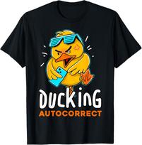 Ducking Autocorrect Funny Messaging Mistake Sarcastic Duck T-Shirt XL įvairiaspalvis