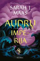 Audrų imperija. Ciklo „Stiklo sostas“ 5-oji knyga - Sarah J. Maas