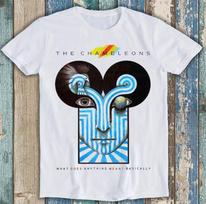 The Chameleons What Does Anything Mean Basically Music Gift Tee T Shirt M1624 XS black