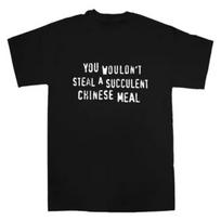 You Wouldn't Steal a Succulent Chinese Meal Funny Meme Tee Casual Daily new summer Round Collar Women Fashion Short Sleeve tee M gray