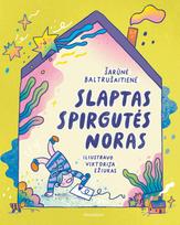 Slaptas Spirgutės noras