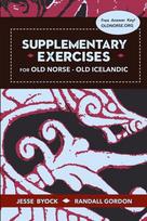Supplementary Exercises for Old Norse - Old Icelandic, Supplementary Exercises for Old Norse - Old Icelandic