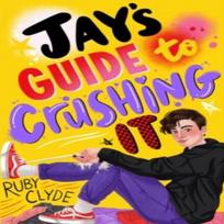 Jays Guide to Crushing It by Ruby Clyde Paperback Book 9780702325076