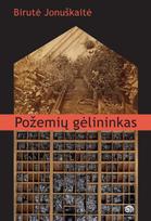 Požemių gėlininkas - Birutė Jonuškaitė