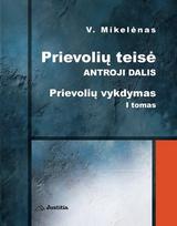 Prievolių teisė. Antroji dalis. Prievolių vykdymas, 1 tomas, Prievolių teisė. Antroji dalis. Prievolių vykdymas, 1 tomas