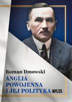Pokario Anglija ir jos politika - Roman Dmowski