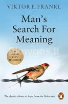Man's Search For Meaning - Viktor E. Frankl
