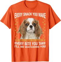 Every Snack You Make Cavalier King Charles Spaniel Dog Lovers Graphic Tee Soft Cotton Short Sleeve T-Shirt L brown