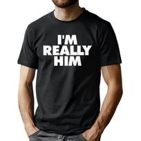 European sizes Men'S  I'm Really Him  Text Graphic T-Shirt - Retro Casual Round Neck Short Sleeve Tee, All-Season Fit Statement Shirt for Men 4XL juoda