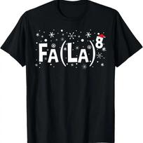 Fa La 8 Shirt - Math Teacher Christmas Shirt Fa La La T-Shirt XXXXXL juoda