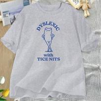 Disleksija su Tice Nits Marškinėliai MOTERIMS Unisex Juokingi Disleksijos Lokio Marškinėliai Animacinis Kvailas Mėmė Marškinėliai Medvilniniai Trumpomis Rankovėmis MOTERŲ Viršutiniai Drabužiai XL gray