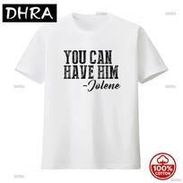 You Can Have Him Jolene T Shirt Vintage Washed Casual Unisex Comfortable Breathable Stretched Soft Top For Everyday Wear Graphic S white