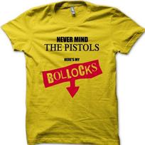 Never Mind The Pistols Here's My Bollocks funny PUNK t-shirt S yellow