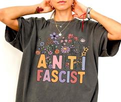 Gėlėtas antifascistinis marškinėlis - Žmogaus teisių marškinėlis, Politinio protesto marškinėlis, Kairysis marškinėlis, Socialinė lygybė 140 white