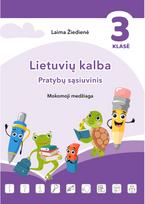 Lietuvių kalba. Pratybų sąsiuvinis. Mokomoji medžiaga. 3 klasė.