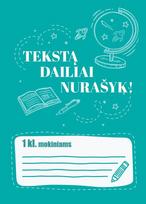 Tekstą dailiai nurašyk! 1 klasė, Tekstą dailiai nurašyk! 1 klasė