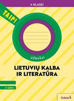 Lietuvių kalba ir literatūra. Užrašai 4 klasei, 2 dalis (pagal 2022 m. BUP). Serija TAIP!