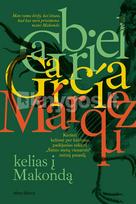 Kelias į Makondą - Gabriel Garcia Marquez