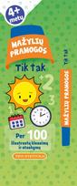 Mažylių pramogos. Tik tak 4+. Per 100 iliustruotų klausimų ir atsakymų