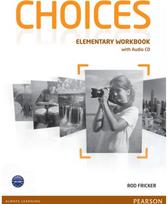 Choices Elem WBk & Audio CD Pk