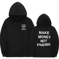 Streetwear uždirbk pinigų, o ne draugų Hoodies Unisex/Moterų mada spausdinti porų drabužiai sudadera hombre Juoda balta su gobtuvu džemperis M black