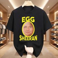 Funny Ed Sheeran Egg Meme Graphic T Shirts Men Women Cotton Short Sleeve Tops Vintage Classic XXXXL black
