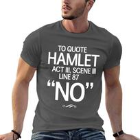 To quote Hamlet Act III, Scene III, Line 87. No T-Shirt Large Size Soft Cotton T-Shirt 4XL black