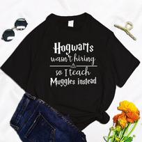 Hogwartsas nebuvo samdomas, todėl vietoj to mokau žiobrus Spausdinti Drabužiai Grafika Moteriški Marškinėliai Trumpomis Rankovėmis Poliesteris Unisex Marškinėliai M gray