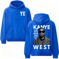 Kanye West Telling Truth Is Crazy in A World Full of Lies Hoodies Men Women Street Sweatshirt Long Sleeve Hooded M blue