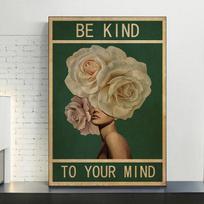 Be Kind To Your Mind Quote Canvas Painting Vintage Flower Girl Pattern Posters Wall Art Decor Living Room Decoration Pictures 50cm×70cm NoFrame