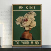 Be Kind To Your Mind Quote Canvas Painting Vintage Flower Girl Pattern Posters Wall Art Decor Living Room Decoration Pictures 50cm×70cm NoFrame beige