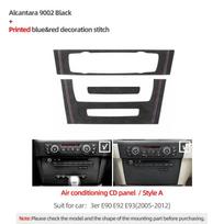 Made of Alcantara Sticker For BMW E90 E92 E93 Series 3 Center Console CD Panel Trim Frame Performance Car Interior Accessories 9002 Black A