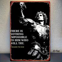 Tin Sign There Is Nothing Impossible To Him Who Will Try Alexander The Great Vintage Metal Poster  Wall Decor for Home Pub Bar G 30x40cm(11.8x15.7inch)