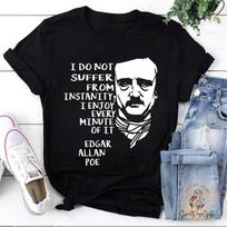 Quotes Horror Macabre Literary Edgar Allan Poe , Edgar Allan Poe Shirt, B Unisex T-Shirt L white