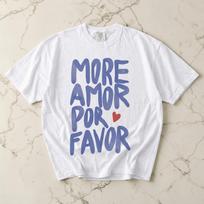 More Amor Por Favor TShirt  Funny Portuguese Love Graphic Tee  Cute Red Heart Streetwear Shirt Casual Short Sleeve Cotton Top S white