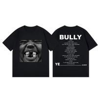 Reperis Kanye West Bully Albumo Prekės Marškinėliai Harajuku Hip Hop Trumpomis Rankovėmis Marškinėlis Unisex Moteriški Laisvalaikio Mados Per dydžio Marškinėliai M gray