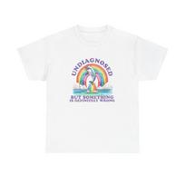 Nediagnozuota, bet kažkas negerai Grafinis T-shirt Unisex Sunkaus Medvilnės Dovana Naujas Unisex T-shirt M gray