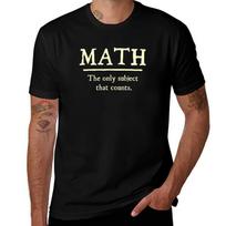 Math The Only Subject That Counts Tshirt Comfortable Workout Short Sleeve Shirt Tshirt 4XL black