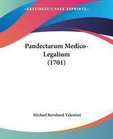 Pandectarum Medico-Legalium (1701)