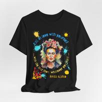 Frida Kahlo Unisex T-shirt | inspirational quote, female artists tee M black