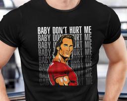 Mike O'Hearn Meme T-shirt - Baby Dont Hurt Me , Gym meme, Unisex T-Shirt, Gym bro gift, Multiple colors 100 gray