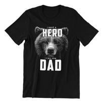 I Have A Hero I Call Him DAD T-Shirt Mens Christmas Gift Birthday Daddy Bear L gray